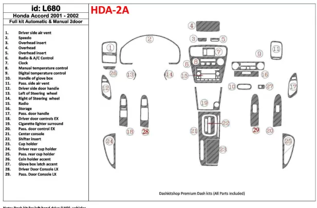 Honda Accord 2001-2002 2 Doors, Full Set, 27 Parts set Interior BD Dash Trim Kit - 1 - Interior Dash Trim Kit Honda Accord 2001-2002 2 Doors, Full Set, 27 Parts set Interior BD Dash Trim Kit - 1 - Interior Dash Trim Kit