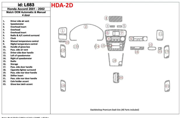 Honda Accord 2001-2002 4 Doors, OEM Compliance, 23 Parts set Interior BD Dash Trim Kit - 1 - Interior Dash Trim Kit Honda Accord 2001-2002 4 Doors, OEM Compliance, 23 Parts set Interior BD Dash Trim Kit - 1 - Interior Dash Trim Kit