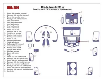 Kit de base Honda Accord 2003-2007, conformité OEM, sans système NAVI, kit de garnitures de tableau de bord BD intérieur 4 porte