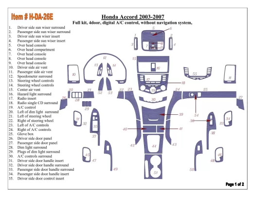 Honda Accord 2003-2007 Volledige Set, Automatische A/C Controle, Zonder NAVI systeem, 4 Deuren Interieur BD Dash Trim Kit - 1 Honda Accord 2003-2007 Volledige Set, Automatische A/C Controle, Zonder NAVI systeem, 4 Deuren Interieur BD Dash Trim Kit - 1