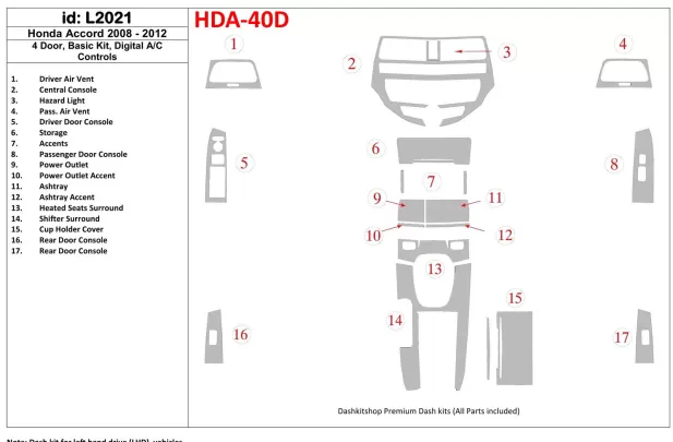 Honda Accord 2008-2012 4 Doors, Basic Set, Automatic AC Control Interior BD Dash Trim Kit - 1 - Interior Dash Trim Kit Honda Accord 2008-2012 4 Doors, Basic Set, Automatic AC Control Interior BD Dash Trim Kit - 1 - Interior Dash Trim Kit