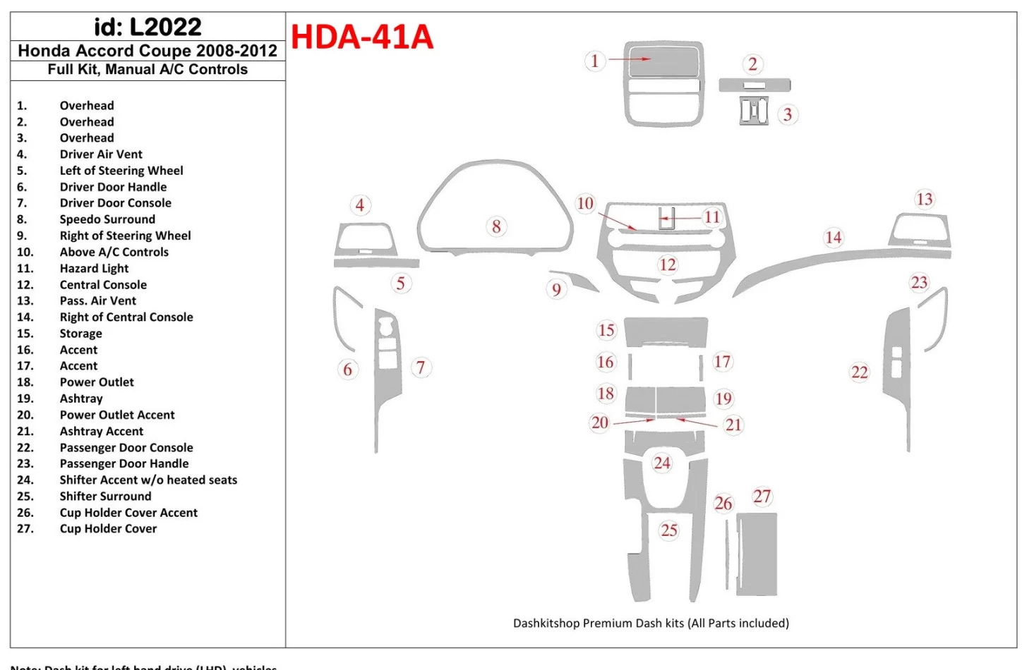 Ensemble complet Honda Accord 2008-2012, 2 portes (coupé), boîte de vitesses manuelle AC Control Interior BD Dash Trim Kit - 1