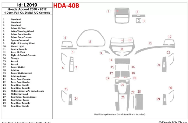 Honda Accord 2008-2012 Volledige set, 4 deuren, automatische AC-bediening Interieur BD Dash Trim Kit - 1 Honda Accord 2008-2012 Volledige set, 4 deuren, automatische AC-bediening Interieur BD Dash Trim Kit - 1