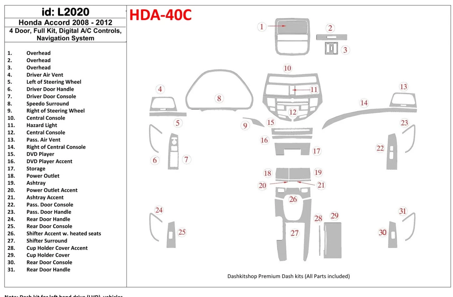 Honda Accord 2008-2012 Volledige set, 4 deuren, automatische AC-bediening, met NAVI-systeem Interieur BD Dash Trim Kit - 1