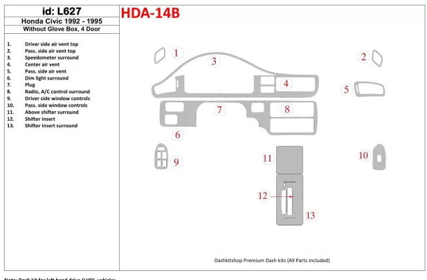 Honda Civic 1992-1995 2 Doors, Without glowe-box Interior BD Dash Trim Kit - 1 - Interior Dash Trim Kit Honda Civic 1992-1995 2 Doors, Without glowe-box Interior BD Dash Trim Kit - 1 - Interior Dash Trim Kit