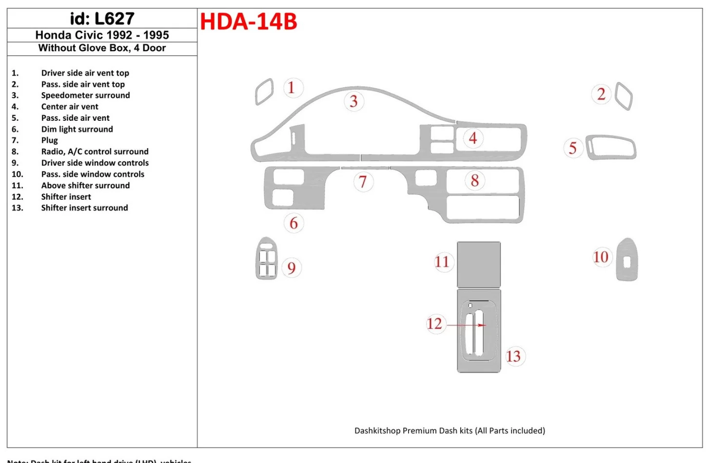Honda Civic 1992-1995 2 Doors, Without glowe-box Interior BD Dash Trim Kit - 1 - Interior Dash Trim Kit