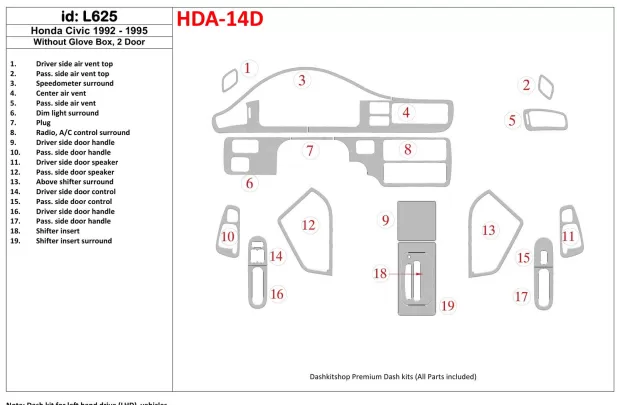 Honda Civic 1992-1995 4 Doors, Without glowe-box Interior BD Dash Trim Kit - 1 - Interior Dash Trim Kit Honda Civic 1992-1995 4 Doors, Without glowe-box Interior BD Dash Trim Kit - 1 - Interior Dash Trim Kit