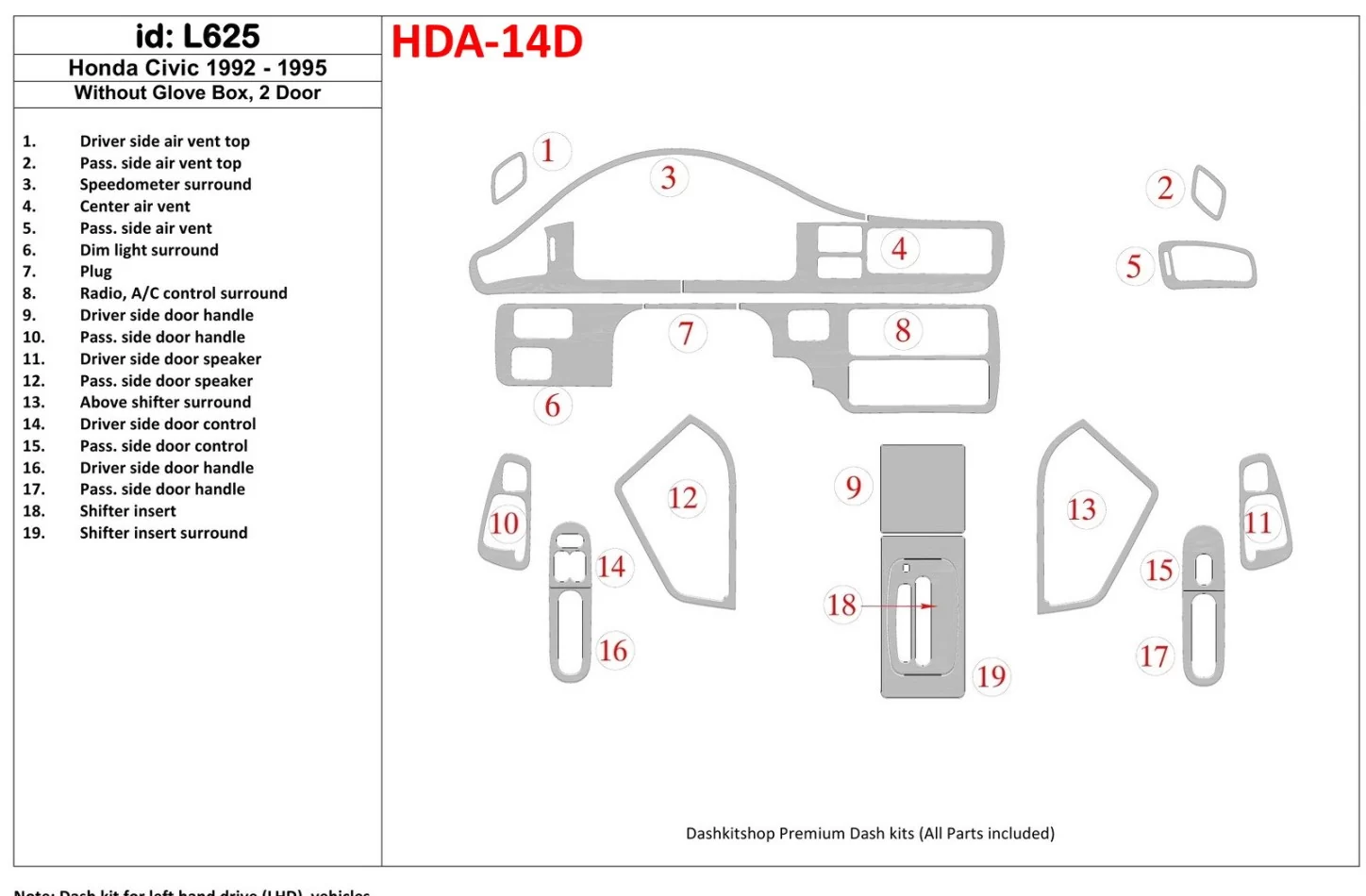 Honda Civic 1992-1995 4 deuren, zonder glowe-box Interieur BD Dash Trim Kit - 1