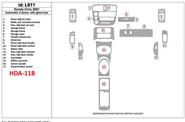 Honda Civic 2001-2001 Automatic Gearbox, 2 Doors, with glowe-box, 17 Parts set Interior BD Dash Trim Kit - 1 - Interior Dash Tri Honda Civic 2001-2001 Automatic Gearbox, 2 Doors, with glowe-box, 17 Parts set Interior BD Dash Trim Kit - 1 - Interior Dash Tri