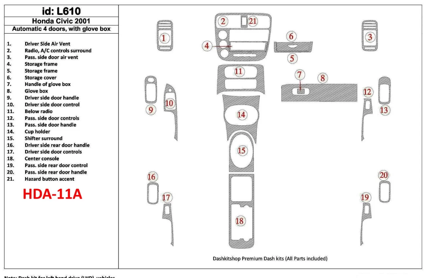 Honda Civic 2001-2001 Automatic Gearbox, 4 Doors, with glowe-box, 21 Parts set Interior BD Dash Trim Kit - 1 - Interior Dash Tri