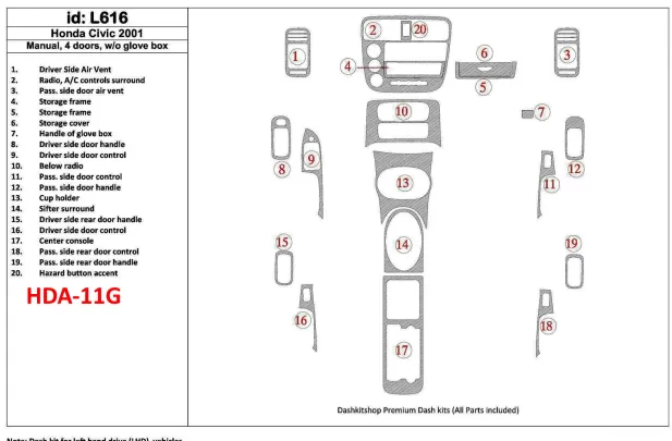 Honda Civic 2001-2001 Manual Gearbox, 4 Doors, Without glowe-box, 20 Parts set Interior BD Dash Trim Kit - 1 - Interior Dash Tri Honda Civic 2001-2001 Manual Gearbox, 4 Doors, Without glowe-box, 20 Parts set Interior BD Dash Trim Kit - 1 - Interior Dash Tri