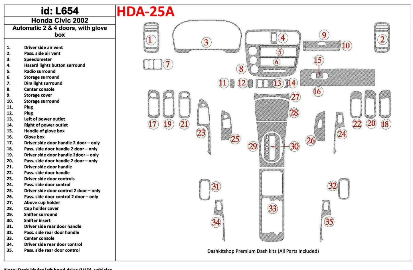 Honda Civic 2002-2002 Automatische Versnellingsbak, 2 of 4 Deurs, met glowe-box, 35 Onderdelen set Interieur BD Dash Trim Kit - 