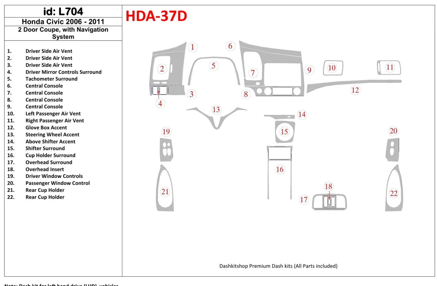 Honda Civic 2006-2011 2 deuren, met NAVI-systeem Interieur BD Dash Trim Kit - 1