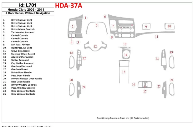 Honda Civic 2006-2011 4 portes, sans système NAVI Intérieur BD Dash Trim Kit - 1 Honda Civic 2006-2011 4 portes, sans système NAVI Intérieur BD Dash Trim Kit - 1