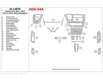 Ensemble complet Honda Civic 2013-UP, 4 portes, sans kit de garniture de tableau de bord intérieur NAVI BD - 1