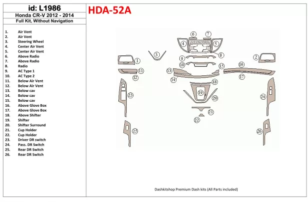 Honda CR-V 2012-UP Zonder NAVI Interior BD Dash Trim Kit - 1 Honda CR-V 2012-UP Zonder NAVI Interior BD Dash Trim Kit - 1