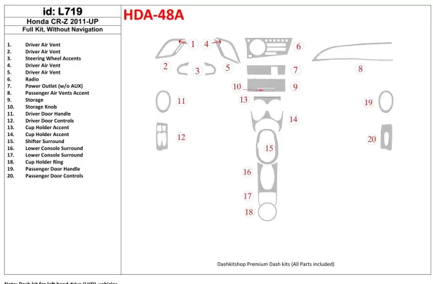 Honda CR-Z 2011-UP Full Set Without NAVI Interior BD Dash Trim Kit - 1 - Interior Dash Trim Kit Honda CR-Z 2011-UP Full Set Without NAVI Interior BD Dash Trim Kit - 1 - Interior Dash Trim Kit