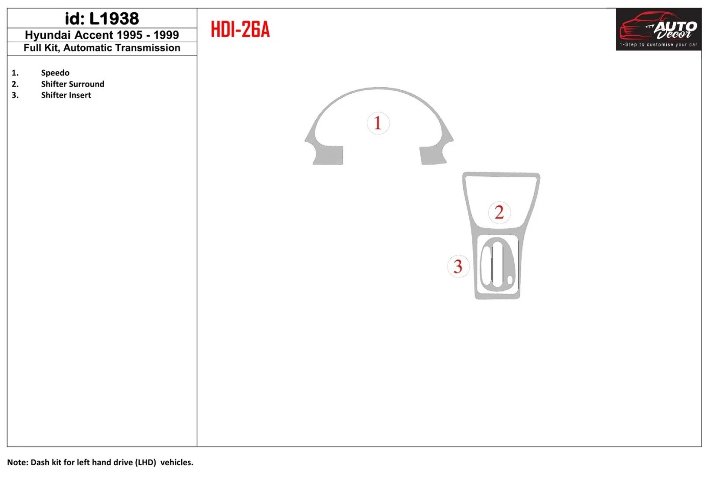 Hyundai Accent 1995-1999 Ensemble complet, kit de garniture de tableau de bord intérieur BD à engrenage automatique - 1