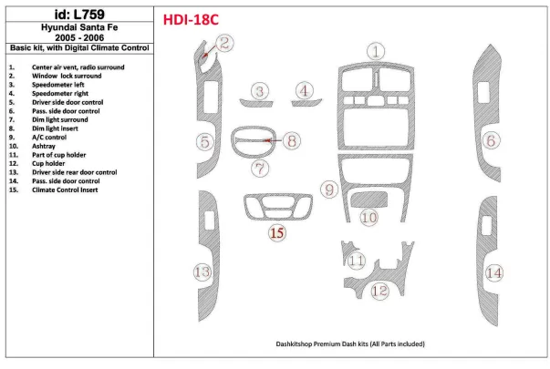 Hyundai Santa Fe 2005-2006 basisset, met automatische klimaatregeling Interieur BD Dash Trim Kit - 1 Hyundai Santa Fe 2005-2006 basisset, met automatische klimaatregeling Interieur BD Dash Trim Kit - 1