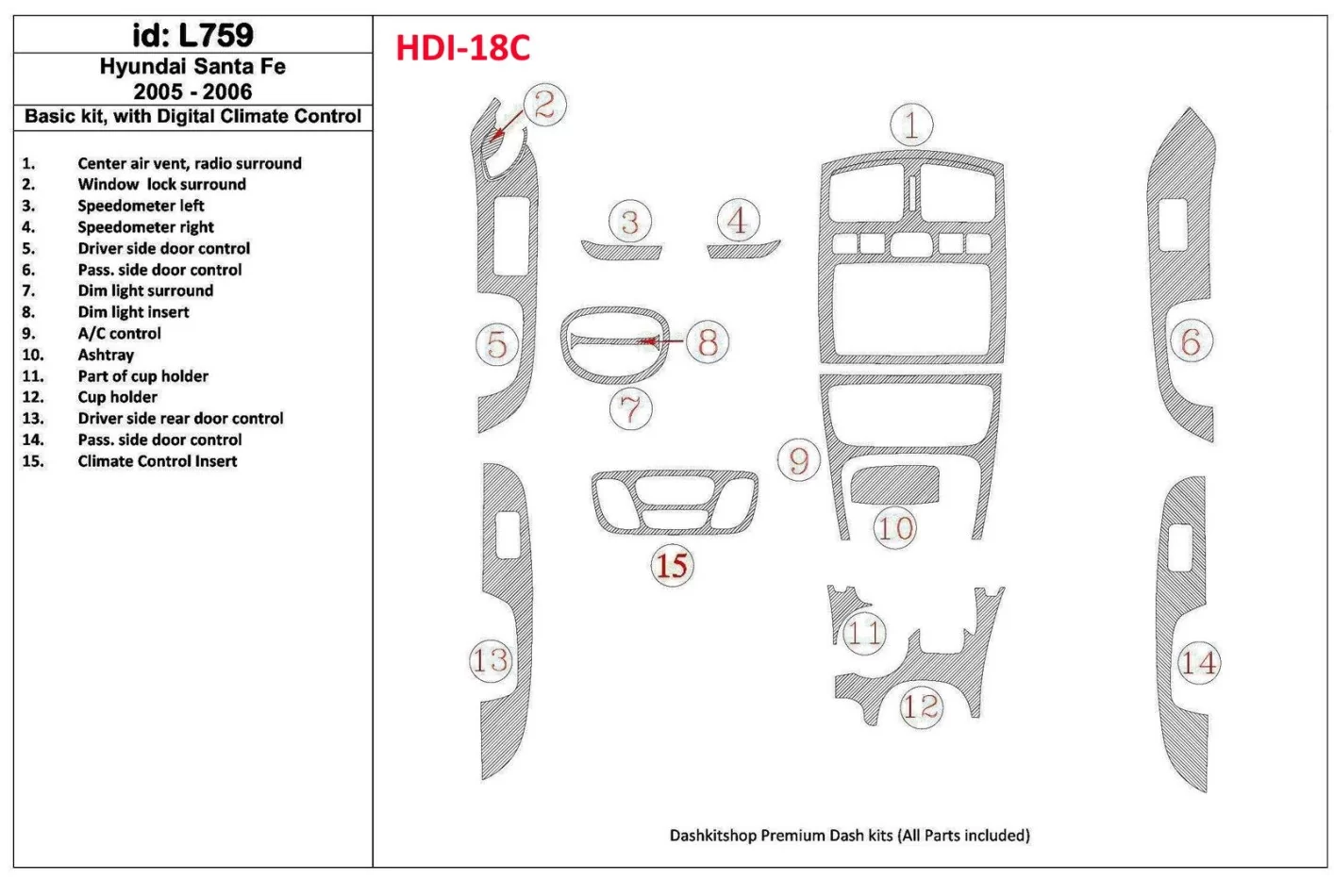 Hyundai Santa Fe 2005-2006 Basic Set, With Automatic Climate Control Interior BD Dash Trim Kit - 1 - Interior Dash Trim Kit