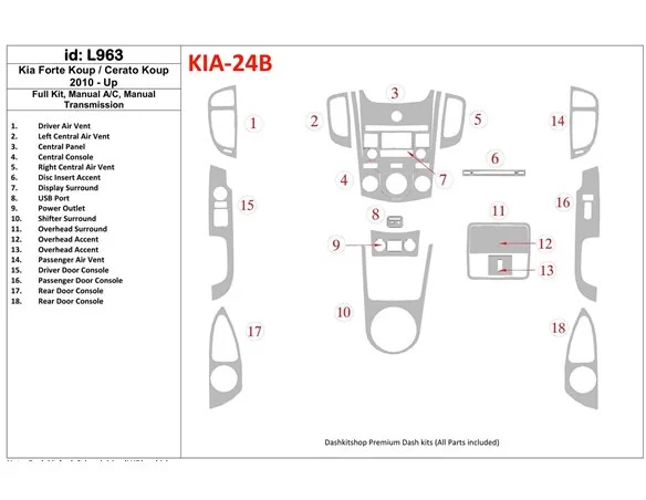 KIA Cerato Koup 2010-UP Ensemble complet, climatisation, boîte de vitesses manuelle Kit de garniture de tableau de bord BD intér