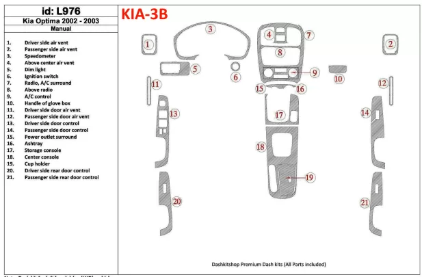 Kia Optima 2002-2003 Kit de garnitures de tableau de bord BD pour boîte de vitesses manuelle - 1 Kia Optima 2002-2003 Kit de garnitures de tableau de bord BD pour boîte de vitesses manuelle - 1