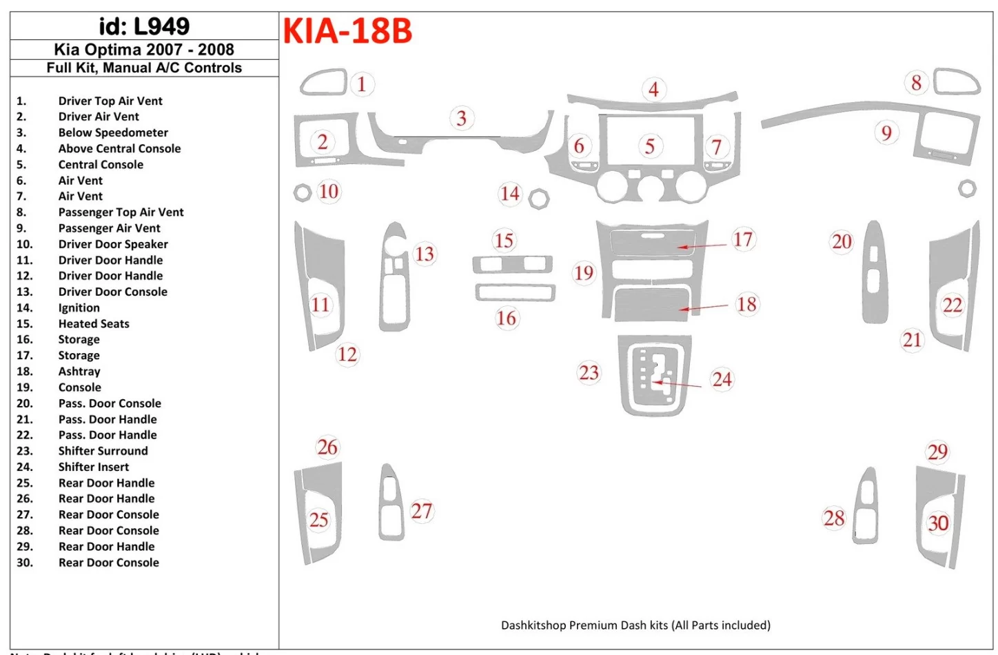 KIA Optima 2007-2008 Ensemble complet, Boîte de vitesses manuelle A/C Commandes intérieures BD Dash Trim Kit - 1