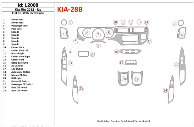 Kia Rio 2012-UP Volledige Set, Met UVO Radio Interieur BD Dash Trim Kit - 1