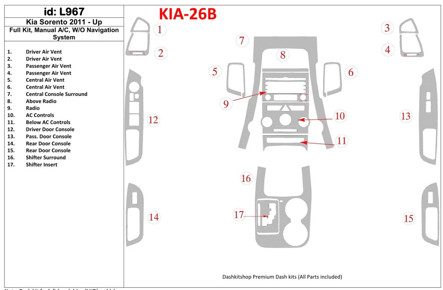 KIA Sorento 2011-UP Full Set, Manual Gearbox AC, W/O Navigation system Interior BD Dash Trim Kit - 1 - Interior Dash Trim Kit