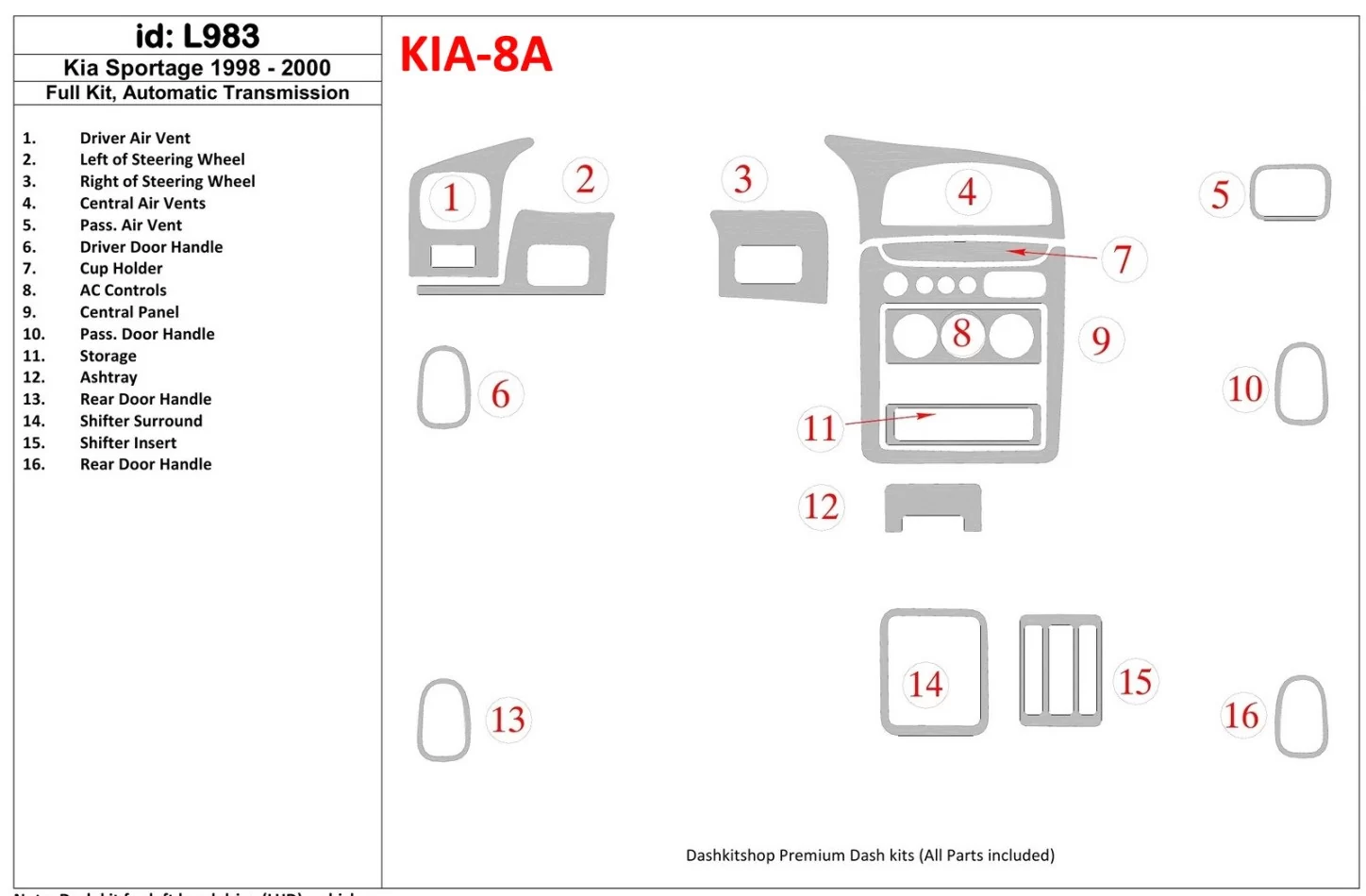 Kia Sportage 1998-2000 Ensemble complet, kit de garniture de tableau de bord intérieur BD à engrenage automatique - 1