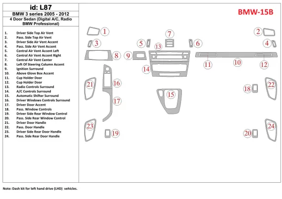BMW 3 2005-UP 4 Doors Sedan, Without NAVI system Interior BD Dash Trim Kit - 1 - Interior Dash Trim Kit BMW 3 2005-UP 4 Doors Sedan, Without NAVI system Interior BD Dash Trim Kit - 1 - Interior Dash Trim Kit