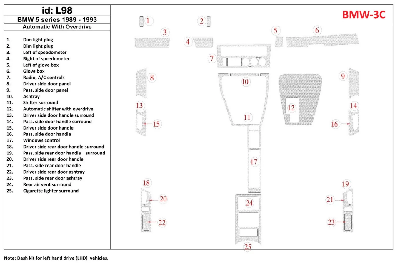 BMW 5 1989-1993 Automatic Gearbox, With Overdrive, 25 Parts set Interior BD Dash Trim Kit - 1 - Interior Dash Trim Kit