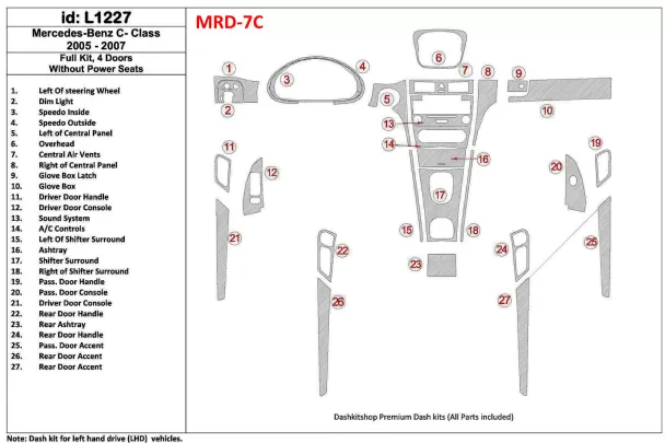 Mercedes Benz W203 Classe C 2005-2007 Ensemble Complet, Coupé 4 Portes, Sans Sièges Électriques Intérieur BD Dash Trim Kit - 1 Mercedes Benz W203 Classe C 2005-2007 Ensemble Complet, Coupé 4 Portes, Sans Sièges Électriques Intérieur BD Dash Trim Kit - 1