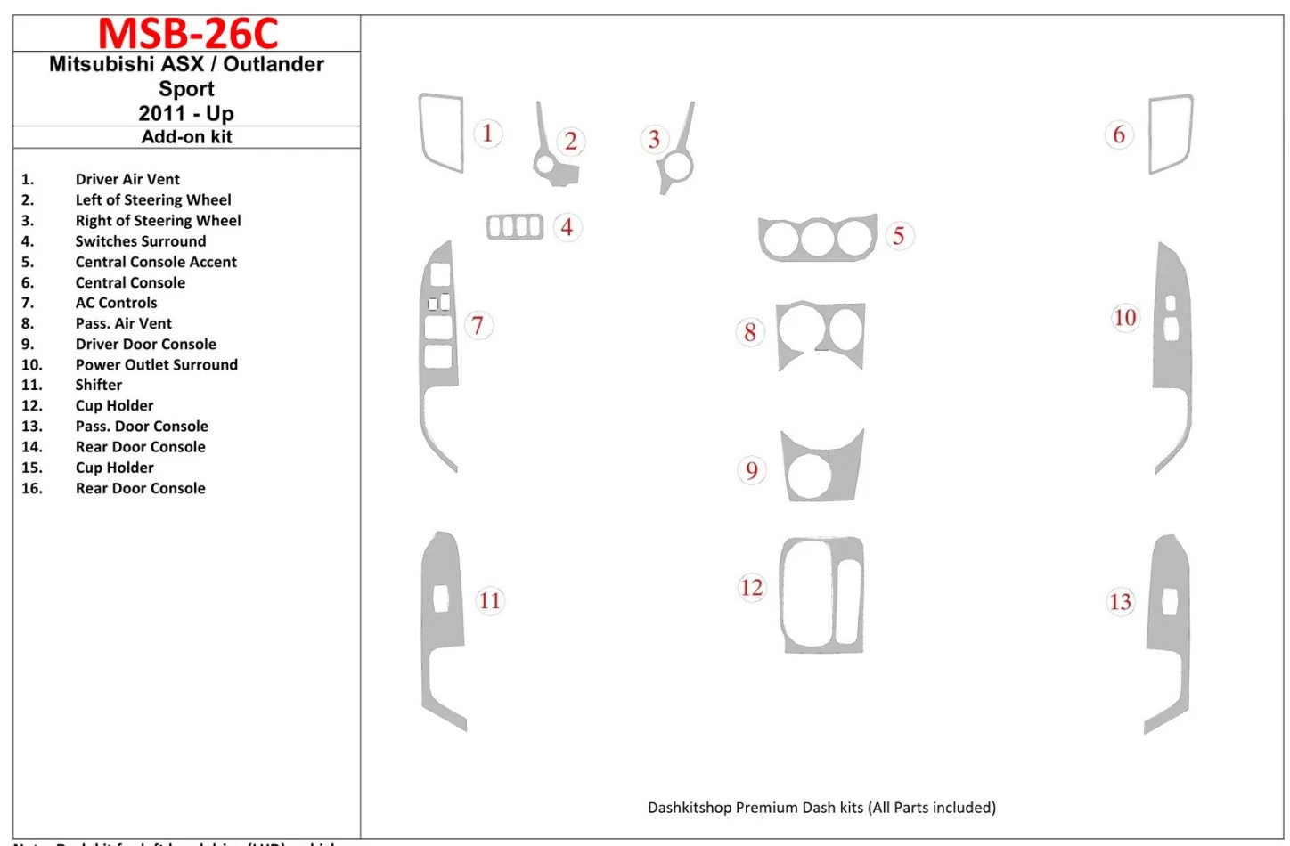 Le kit supplémentaire Mitsubishi ASX 2011-UP convient au kit de garniture de tableau de bord intérieur OEM BD - 1