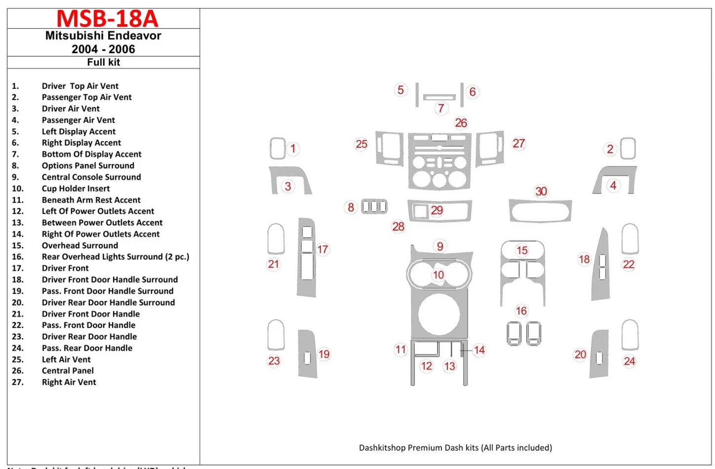 Mitsubishi Endeavour 2004-2006 Ensemble complet de garnitures de tableau de bord intérieur BD - 1