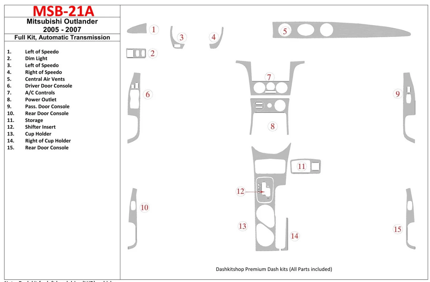 Mitsubishi Outlander 2005-2007 Ensemble complet, kit de garniture de tableau de bord intérieur BD à engrenage automatique - 1