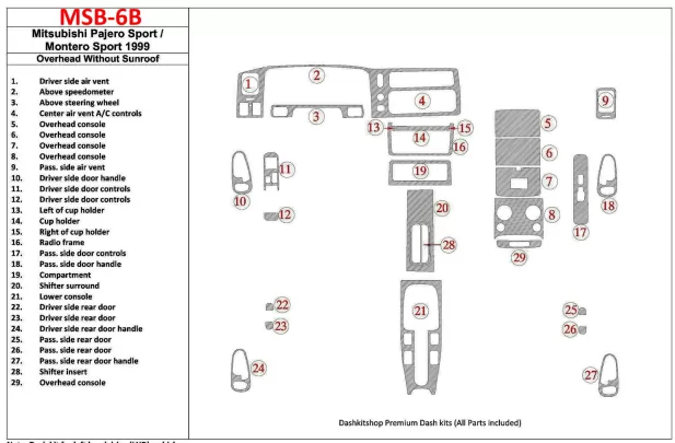 Mitsubishi Pajero Sport/Montero Sport 1998-2008 With Overhead, Without Sunroof, 29 Parts set Interior BD Dash Trim Kit - 1 Mitsubishi Pajero Sport/Montero Sport 1998-2008 With Overhead, Without Sunroof, 29 Parts set Interior BD Dash Trim Kit - 1