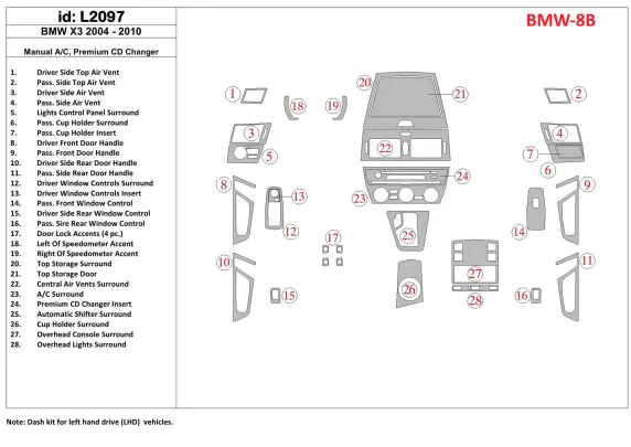BMW X3 2004-2010 Airconditioning, Premium CD-wisselaar Interieur BD Dash Trim Kit - 1 BMW X3 2004-2010 Airconditioning, Premium CD-wisselaar Interieur BD Dash Trim Kit - 1