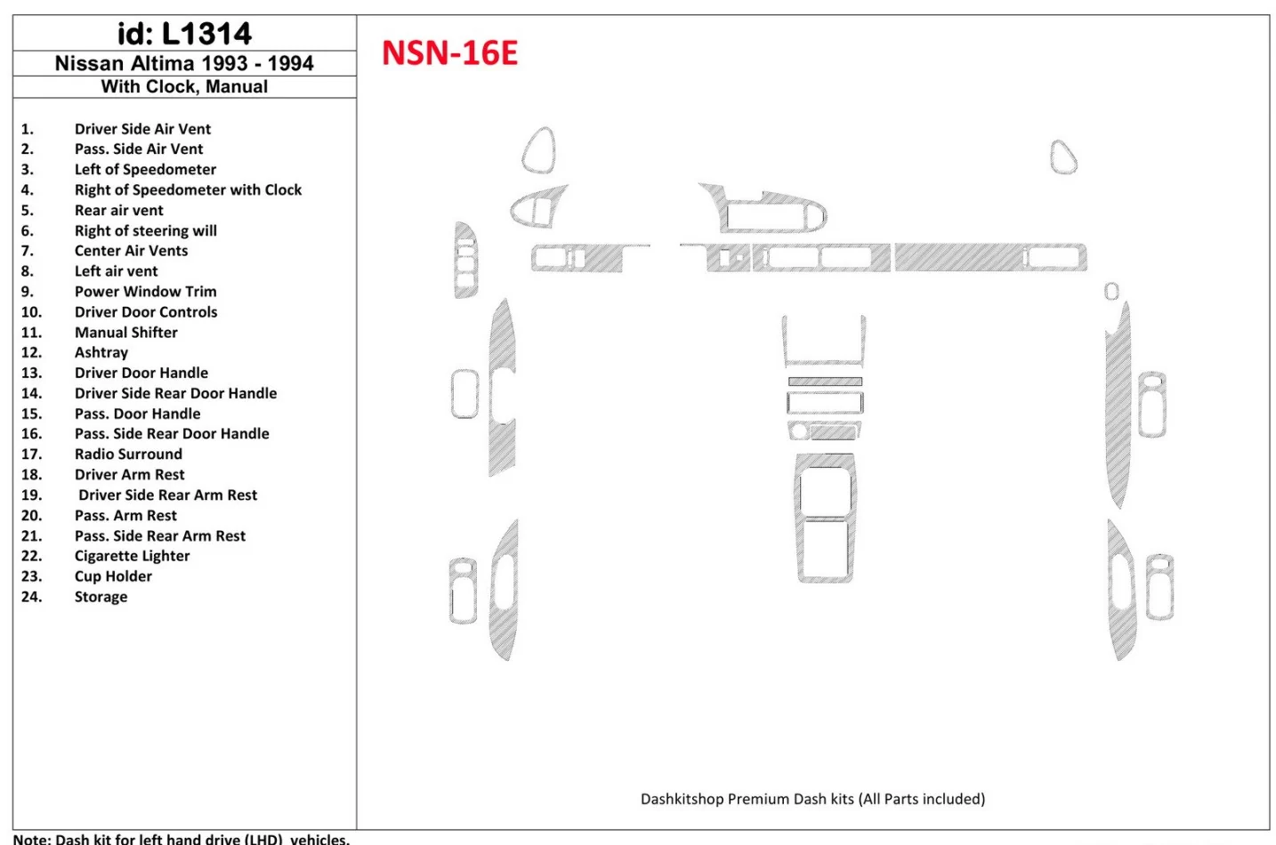 Nissan Altima 1993-1993 Boîte de vitesses automatique, Avec montres, Sans OEM, Ensemble de 23 pièces Intérieur BD Dash Trim Kit 