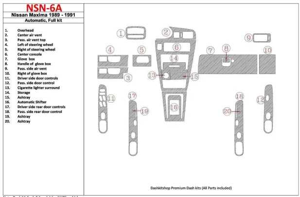Nissan Maxima 1989-1991 Ensemble complet, Boîte de vitesses automatique, Ensemble de 20 pièces Intérieur BD Dash Trim Kit - 1 Nissan Maxima 1989-1991 Ensemble complet, Boîte de vitesses automatique, Ensemble de 20 pièces Intérieur BD Dash Trim Kit - 1
