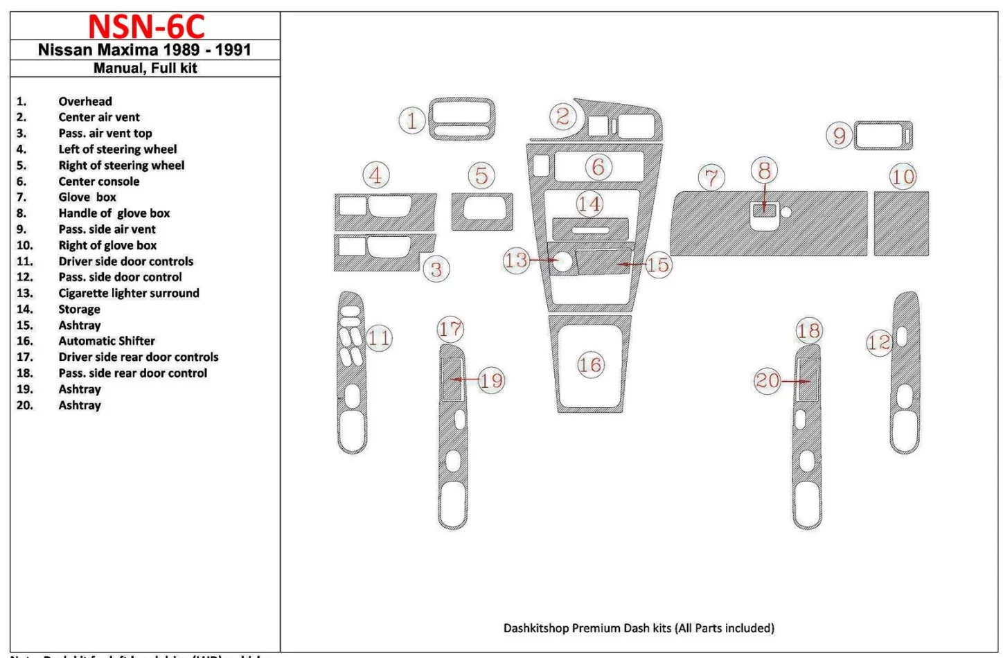Nissan Maxima 1989-1991 Full Set, Manual Gearbox, 20 Parts set Interior BD Dash Trim Kit - 1 - Interior Dash Trim Kit