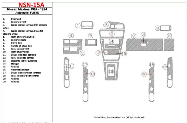 Nissan Maxima 1992-1994 Automatic Gearbox, Full Set, 20 Parts set Interior BD Dash Trim Kit - 1 - Interior Dash Trim Kit Nissan Maxima 1992-1994 Automatic Gearbox, Full Set, 20 Parts set Interior BD Dash Trim Kit - 1 - Interior Dash Trim Kit