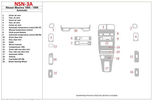 Nissan Maxima 1995-1999 Automatic Gearbox, 21 Parts set Interior BD Dash Trim Kit - 1 - Interior Dash Trim Kit Nissan Maxima 1995-1999 Automatic Gearbox, 21 Parts set Interior BD Dash Trim Kit - 1 - Interior Dash Trim Kit