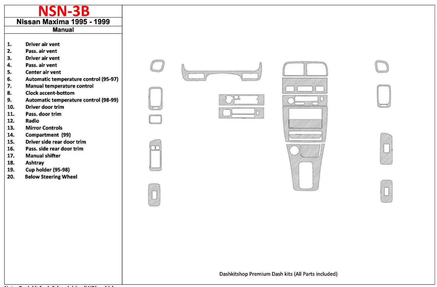 Nissan Maxima 1995-1999 Manual Gearbox, 21 Parts set Interior BD Dash Trim Kit - 1 - Interior Dash Trim Kit