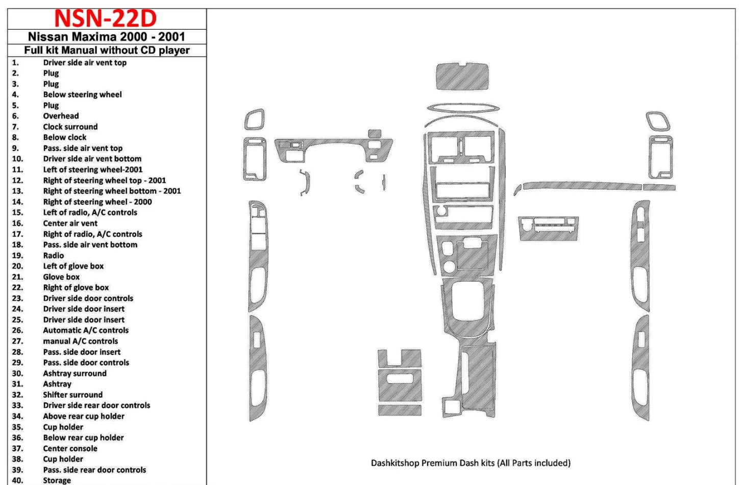 Ensemble complet Nissan Maxima 2000-2001, boîte de vitesses manuelle, radio sans lecteur CD, ensemble de 40 pièces Kit de garnit