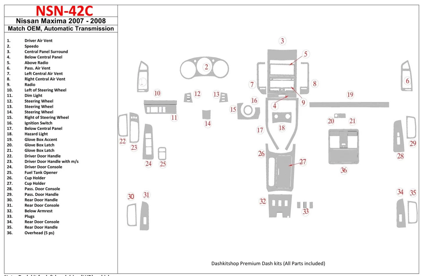 Nissan Maxima 2007-2008 OEM Compliance, Automatic Gear Interior BD Dash Trim Kit - 1 - Interior Dash Trim Kit