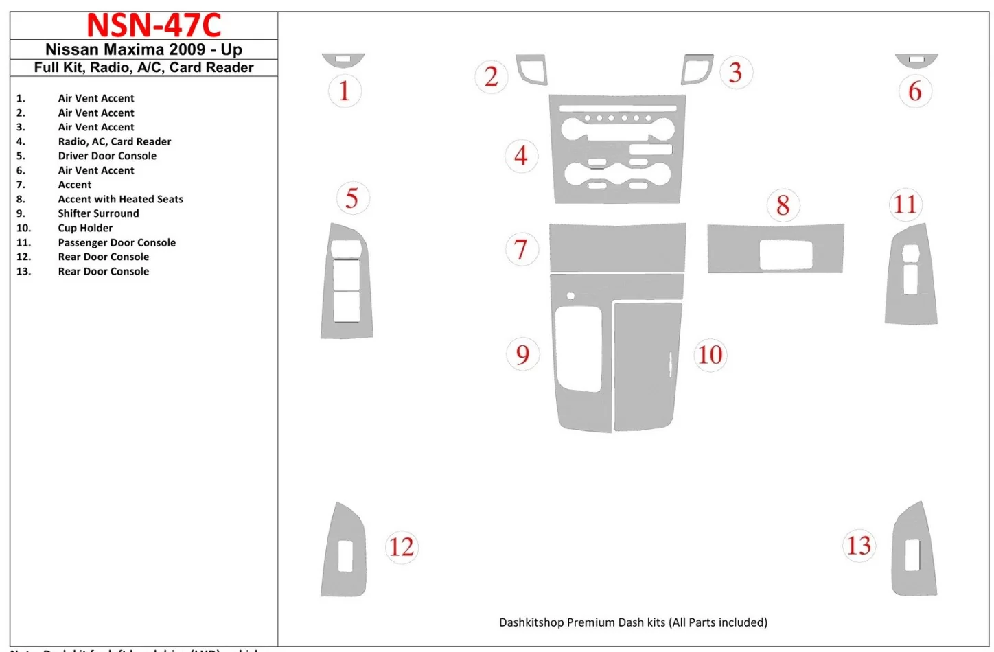 Nissan Maxima 2009-UP Ensemble complet, radio, A/C, lecteur de carte intérieur BD Dash Trim Kit - 1
