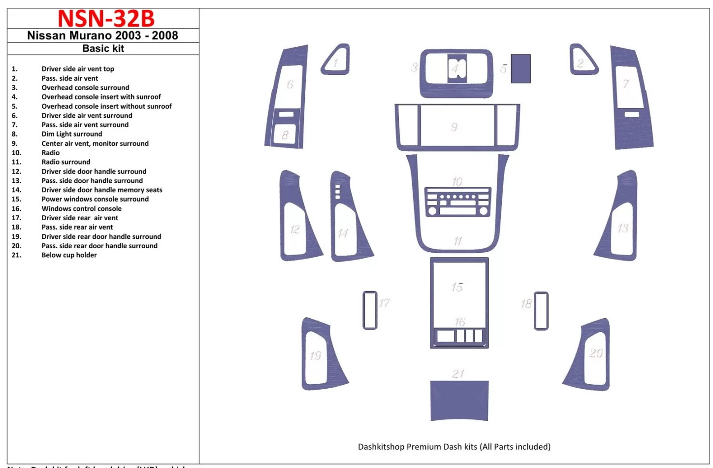 Nissan Murano 2003-2008 Basic Set Interior BD Dash Trim Kit - 1 - Interior Dash Trim Kit