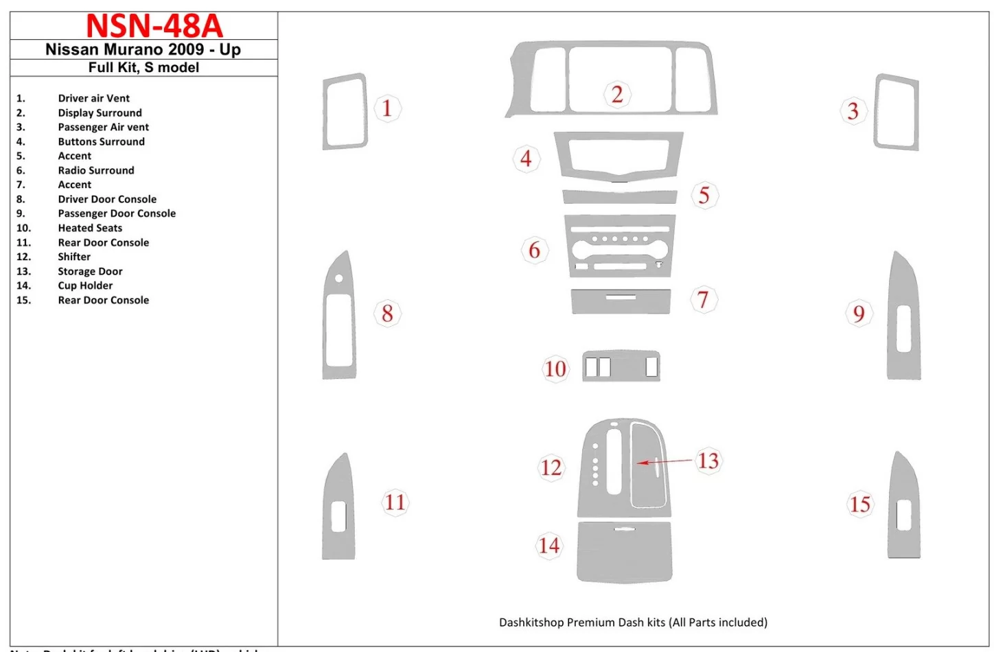 Nissan Murano 2009-UP Ensemble complet, kit de garniture de tableau de bord BD intérieur modèle S - 1