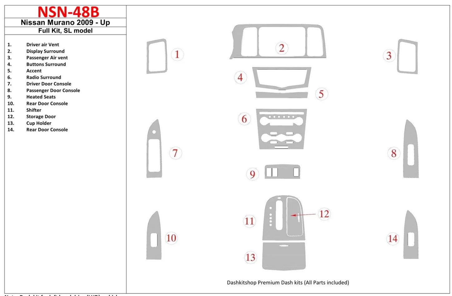 Nissan Murano 2009-UP Ensemble complet, SL modèle Intérieur BD Dash Trim Kit - 1